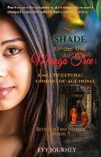Enlarge image Cover: The Shade Under the Mango Tree - Sojourner Books