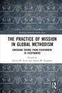 Cover: The Practice of Mission in Global Methodism - Routledge