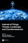 Cover: Internet of Things, Threats, Landscape, and Countermeasures - CRC Press