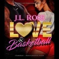 Cover: Love and Basketball - Blackstone Publishing