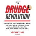 Cover: The Drudge Revolution - Blackstone Publishing
