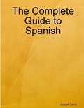 Cover: The Complete Guide to Spanish - Lulu.com