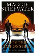 Cover: Mister Impossible (Dreamer Trilogy #2) - Scholastic