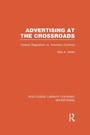 Cover: Advertising at the Crossroads (RLE Advertising) - Routledge