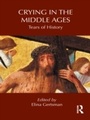 Cover: Crying in the Middle Ages - Routledge