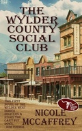 Cover: The Wylder County Social Club - Wild Rose Press