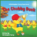 Cover: The Chubby Duck - Movement Publishing