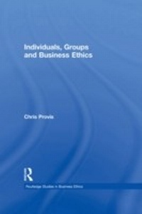 Abbildung von: Individuals, Groups, and Business Ethics - Routledge