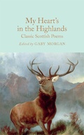Cover: My Heart's in the Highlands - Macmillan Collector's Library