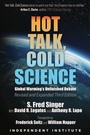Cover: Hot Talk, Cold Science - Independent Institute,U.S.