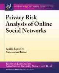 Abbildung von: Privacy Risk Analysis of Online Social Networks - Morgan & Claypool Publishers