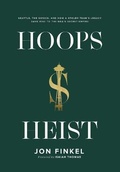 Cover: Hoops Heist - Slow Grind Media Inc.