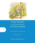 Cover: Peter Rabbit and Other Stories in Koine Greek - Glossahouse