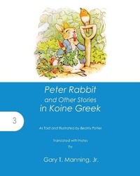 Enlarge image Cover: Peter Rabbit and Other Stories in Koine Greek - Glossahouse