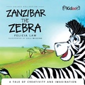 Cover: Zanzibar The Zebra - Primedia eLaunch LLC