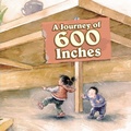 Cover: A Journey of 600 Inches - Phoenix International Publications, Inc.