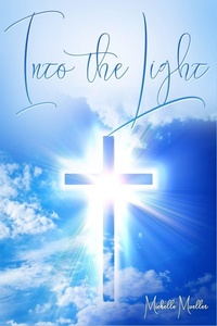 Enlarge image Cover: Into the Light - RWG Publishing
