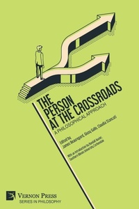 Enlarge image Cover: The Person at the Crossroads - Vernon Press