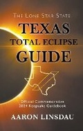 Cover: Texas Total Eclipse Guide - Sastrugi Press