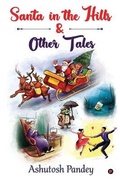 Cover: Santa in the Hills & Other Tales - Notion Press