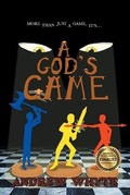 Cover: A God's Game - Newman Springs Publishing, Inc.