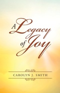Cover: A Legacy of Joy - WestBow Press