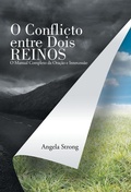 Cover: O Conflicto Entre Dois Reinos - WestBow Press