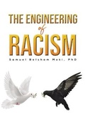 Cover: The Engineering of Racism - Austin Macauley Publishers LLC