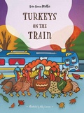 Cover: Turkeys on the Train - iUniverse