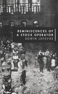 Abbildung von: Reminiscences of a Stock Operator - Westphalia Press
