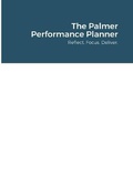 Cover: The Palmer Performance Planner - Lulu.com