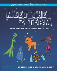 Enlarge image Cover: Meet the Z Team - Jennifer Dee Communications