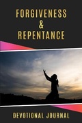 Cover: Forgiveness & Repentance - Pamela Tucker