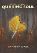 Cover: Quaking Soul - Jennifer M Zeiger