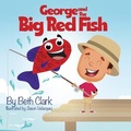 Cover: George and the Big Red Fish - Beth Books