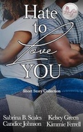 Cover: Hate To Love You - Rose Gold Press LLC