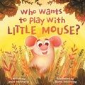 Cover: Who Wants To Play With Little Mouse? - Jana Buchmann