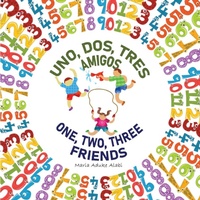 Enlarge image Cover: Uno, Dos, Tres Amigos - One, Two, Three Friends - Quisqueyana Press