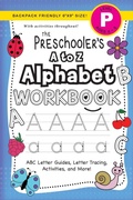 Cover: The Preschooler's A to Z Alphabet Workbook - Engage Books (Workbooks)