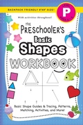Cover: The Preschooler's Basic Shapes Workbook - Engage Books (Workbooks)