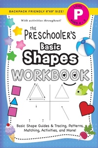 Enlarge image Cover: The Preschooler's Basic Shapes Workbook - Engage Books (Workbooks)