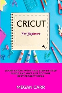 Enlarge image Cover: Cricut For Beginners - Charlie Creative Lab