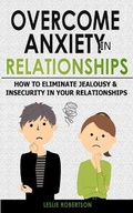 Cover: Overcome Anxiety in Relationships - Albert Evans