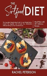 Abbildung von: The Sirtfood Diet - Giovanni Campisi