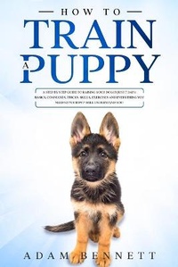 Abbildung von: How To Train A Puppy - Charlie Creative Lab