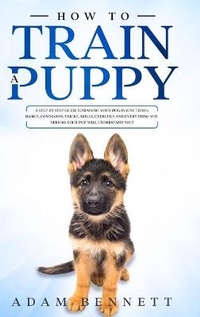 Abbildung von: How To Train A Puppy - ubcompany ltd