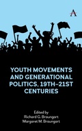 Cover: Youth Movements and Generational Politics, 19th-21st Centuries - Anthem Press
