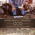 Cover: Prayer, Peace and the Presence of God Lib/E - MADE FOR SUCCESS