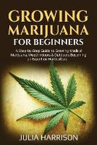 Enlarge image Cover: Growing Marijuana for Beginners - Sannainvest Ltd