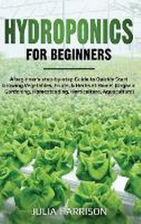 Enlarge image Cover: Hydroponics for Beginners - Sannainvest Ltd